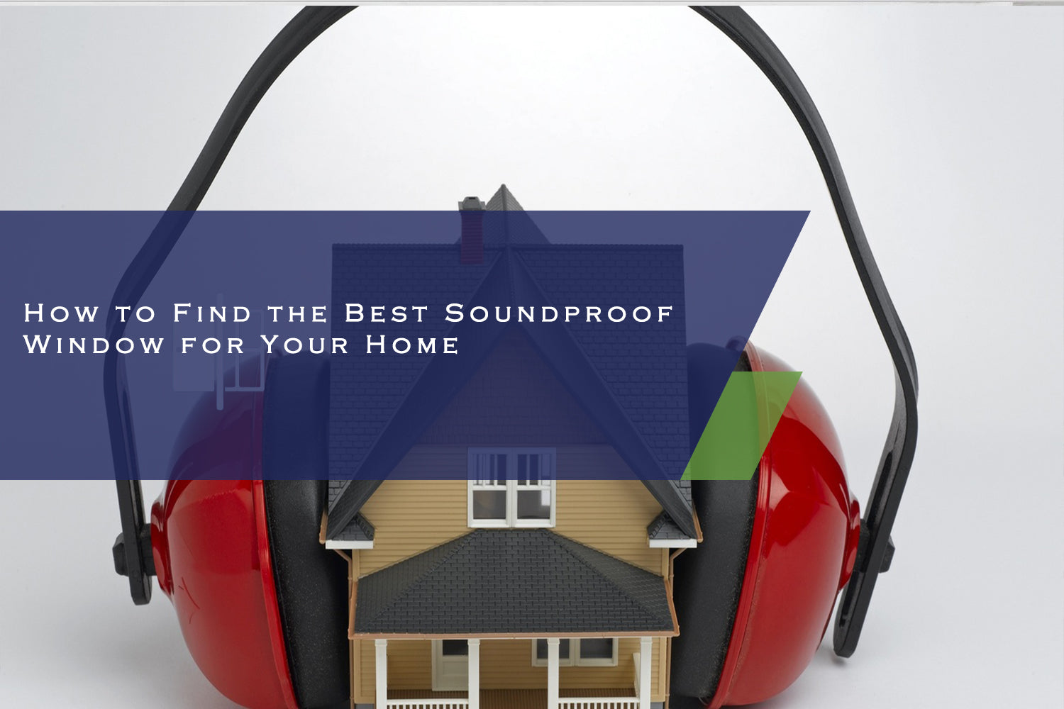 How to Find the Best Soundproof Window for Your Home?