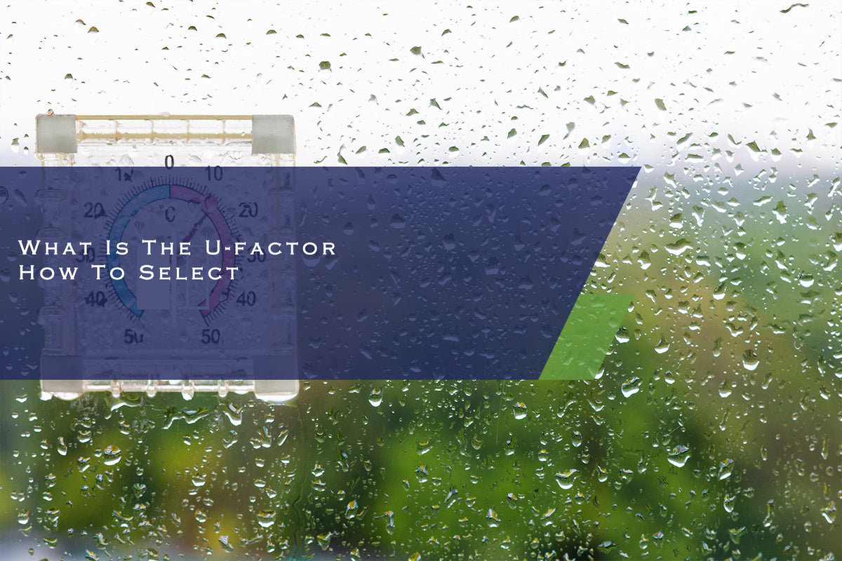 U Factor Map What Is The U-factor? How To Select? – CHINA WDMA