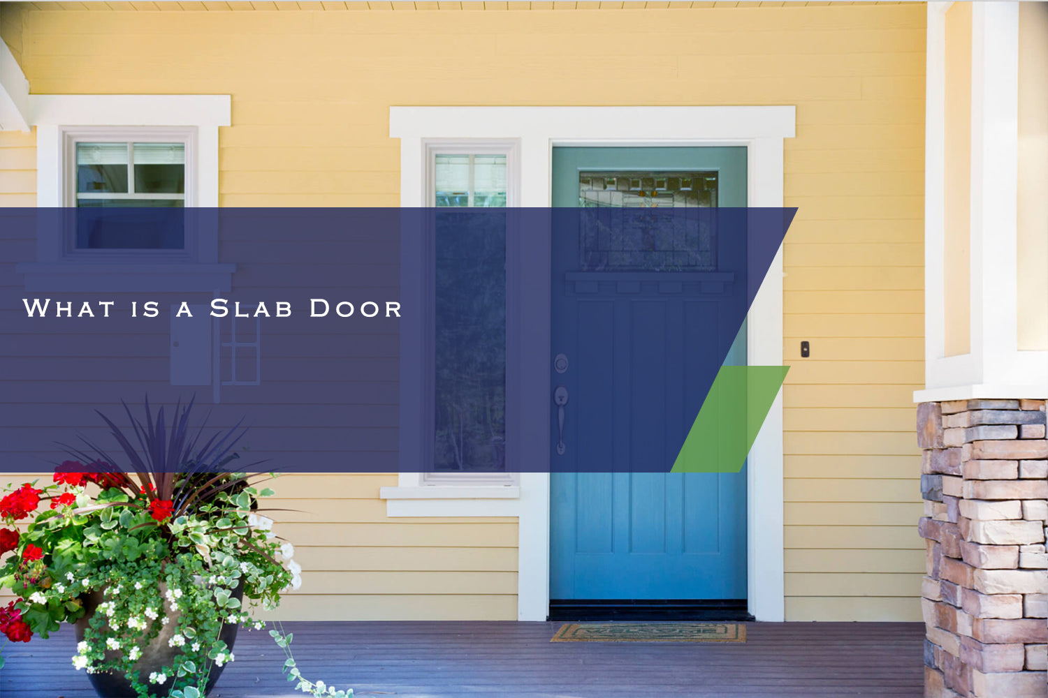 What is a Slab Door?